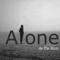 Alone as the moon